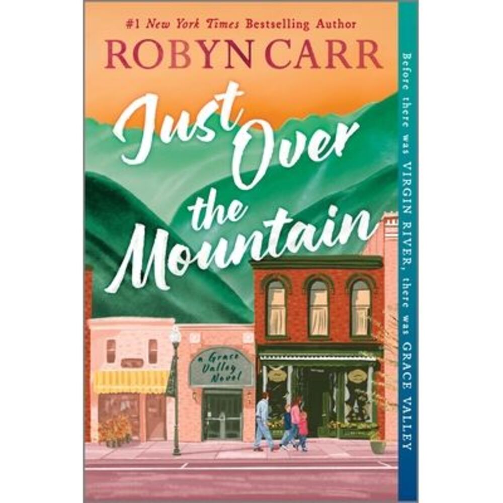 Just Over the Mountain -- Robyn Carr
